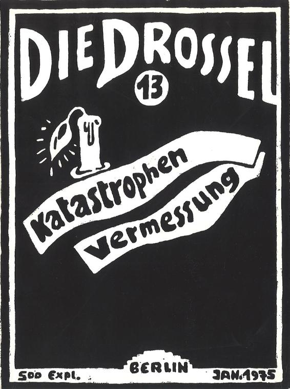 Günter Brus, Die Drossel 13, 1975, Druck auf Papier, 96 Seiten, 23 × 17,3 × 0,6 cm, Schenkung G…