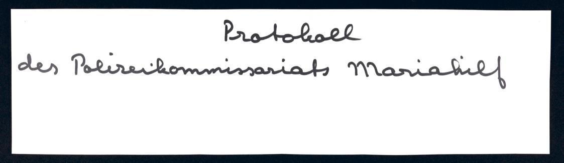 Protokoll des Polizeikommissariats Mariahilf