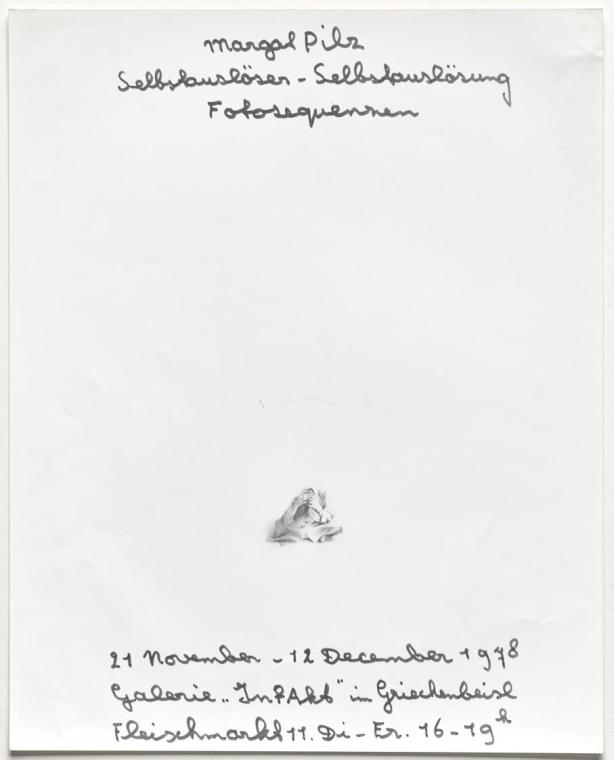 Margot Pilz, Plakat zur Ausstellung "Selbstauslöser, Selbstauslösung", 1978, Schwarzweißfoto, b…