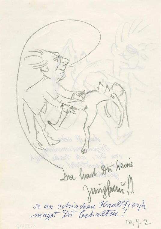 Robert Fuchs, Da hast Du Deine Jungfrau! So an schiachen Knallfrosch magst Du behalten!, 1972, …