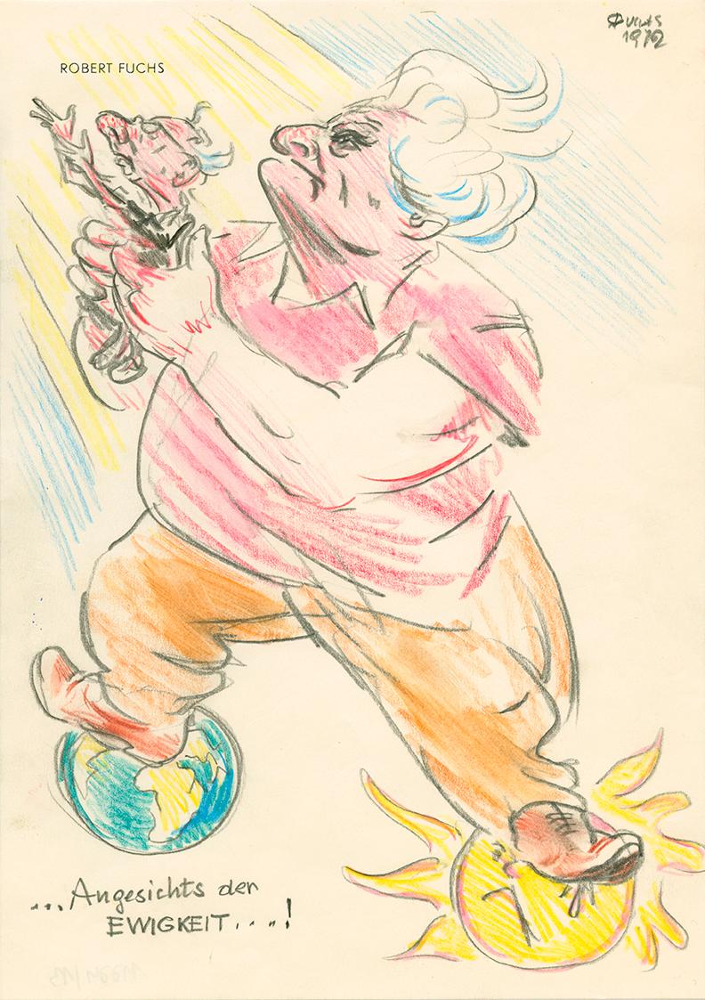 Robert Fuchs, ... Angesichts der EWIGKEIT...!, 1972, Bleistift und Buntstift auf Papier, 29,7 ×…