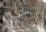 Gustinus Ambrosi, Promethidenlos, Detail: Bezeichnung, 1913, Bronze, H: 34 cm, Belvedere, Wien,…